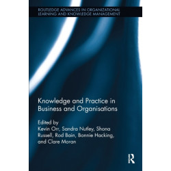Knowledge and Practice in Business and Organisations