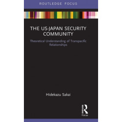 The US-Japan Security Community: Theoretical Understanding of Transpacific Relationships