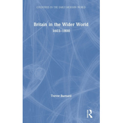 Britain in the Wider World: 1603–1800
