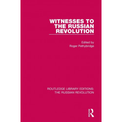 Witnesses to the Russian Revolution