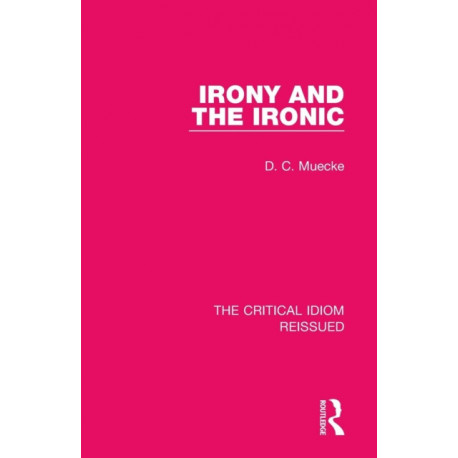 Irony and the Ironic