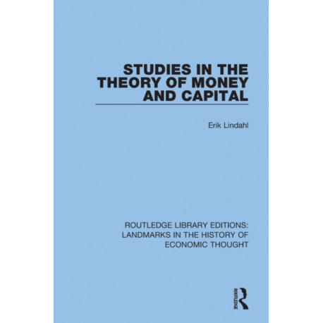 Studies in the Theory of Money and Capital