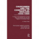 Churchmen and the Condition of England 1832-1885: A study in the development of social ideas and practice from the Old Regime to the Modern State