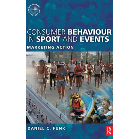 Consumer Behaviour in Sport and Events