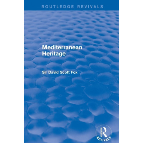 Mediterranean Heritage (Routledge Revivals)