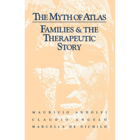 The Myth Of Atlas: Families & The Therapeutic Story