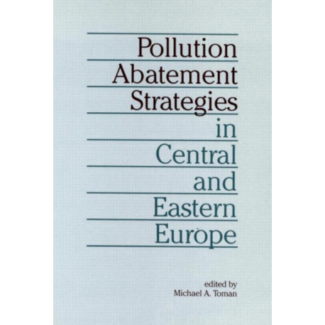 Pollution Abatement Strategies in Central and Eastern Europe
