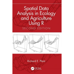 Spatial Data Analysis in Ecology and Agriculture Using R