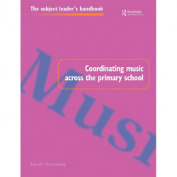Coordinating Music Across The Primary School