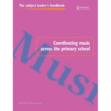 Coordinating Music Across The Primary School