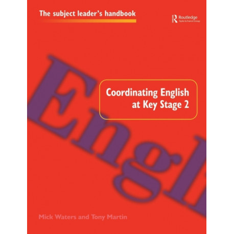 Coordinating English at Key Stage 2