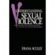 Understanding Sexual Violence: A Study of Convicted Rapists