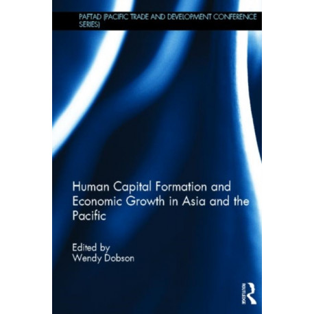 Human Capital Formation and Economic Growth in Asia and the Pacific