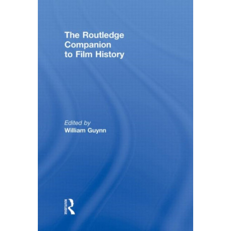 The Routledge Companion to Film History