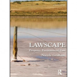 Lawscape: Property, Environment, Law