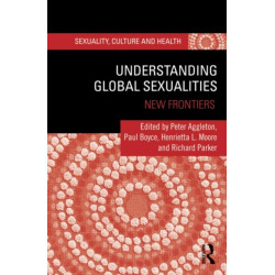 Understanding Global Sexualities: New Frontiers