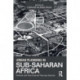 Urban Planning in Sub-Saharan Africa: Colonial and Post-Colonial Planning Cultures