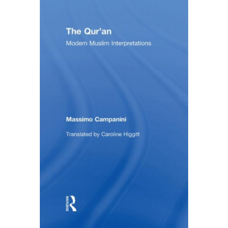 The Qur'an: Modern Muslim Interpretations