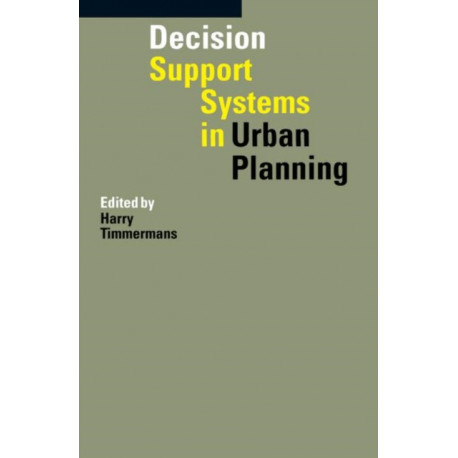 Decision Support Systems in Urban Planning