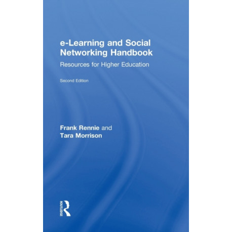 e-Learning and Social Networking Handbook: Resources for Higher Education