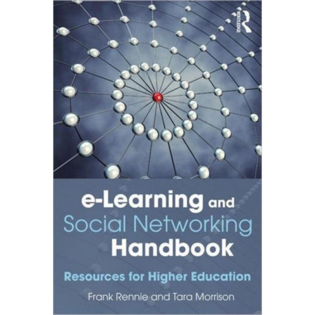e-Learning and Social Networking Handbook: Resources for Higher Education