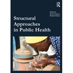 Structural Approaches in Public Health