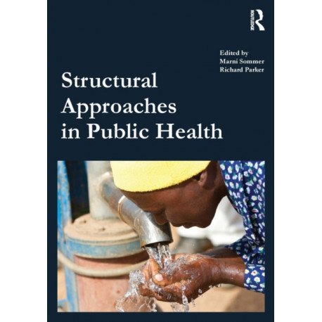 Structural Approaches in Public Health