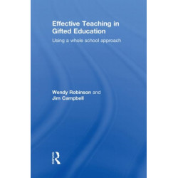 Effective Teaching in Gifted Education: Using a Whole School Approach