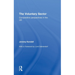 The Voluntary Sector: Comparative Perspectives in the UK