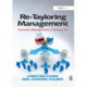 Re-Tayloring Management: Scientific Management a Century On