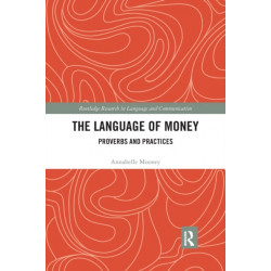 The Language of Money: Proverbs and Practices