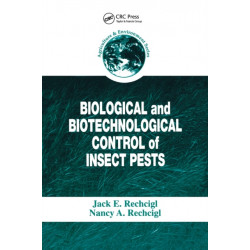 Biological and Biotechnological Control of Insect Pests
