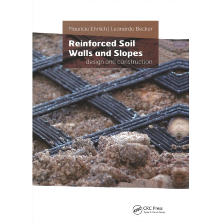 Reinforced Soil Walls and Slopes: Design and Construction