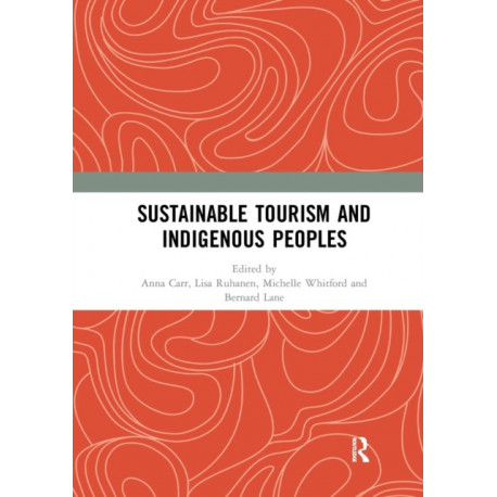 Sustainable Tourism and Indigenous Peoples