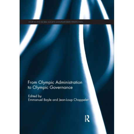 From Olympic Administration to Olympic Governance