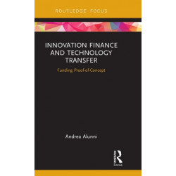 Innovation Finance and Technology Transfer: Funding Proof-of-Concept