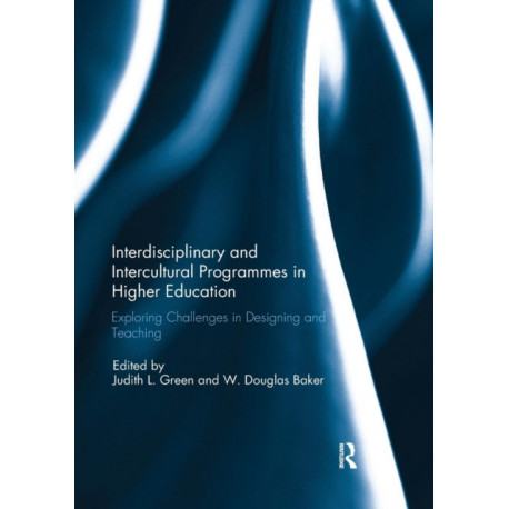 Interdisciplinary and Intercultural Programmes in Higher Education: Exploring Challenges in Designing and Teaching