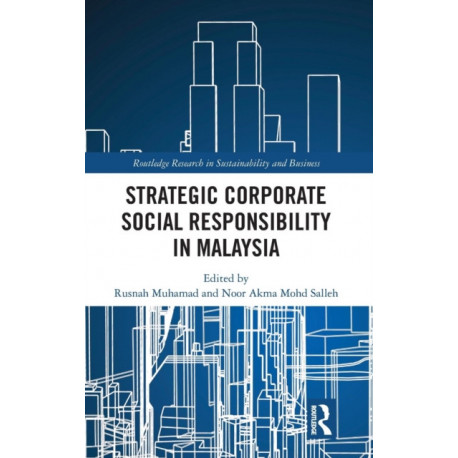 Strategic Corporate Social Responsibility in Malaysia