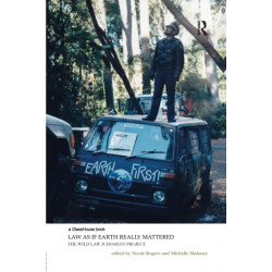 Law as if Earth Really Mattered: The Wild Law Judgment Project