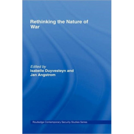 Rethinking the Nature of War