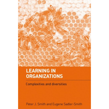 Learning in Organizations: Complexities and Diversities