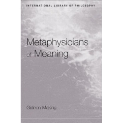 Metaphysicians of Meaning: Frege and Russell on Sense and Denotation