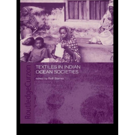 Textiles in Indian Ocean Societies