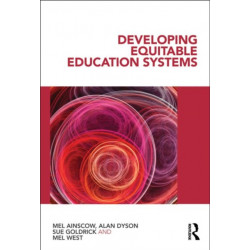 Developing Equitable Education Systems