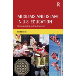 Muslims and Islam in U.S. Education: Reconsidering multiculturalism