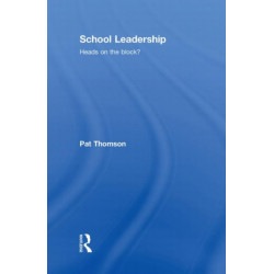 School Leadership - Heads on the Block?