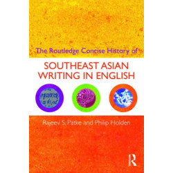 The Routledge Concise History of Southeast Asian Writing in English