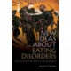New Ideas about Eating Disorders: Human Emotions and the Hunger Drive