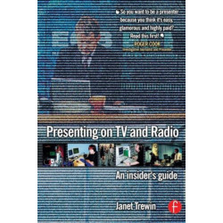 Presenting on TV and Radio: An insider's guide