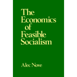 The Economics of Feasible Socialism Revisited
